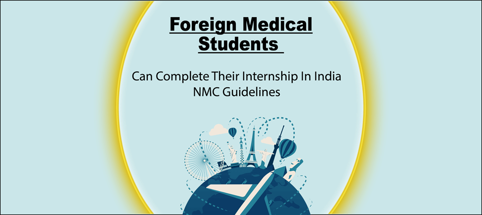 NMC Norms for FMGs in India: What You Should Know